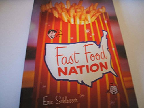 Beispielbild fr Fast Food Nation : The Dark Side of the All-American Meal zum Verkauf von Better World Books Ltd