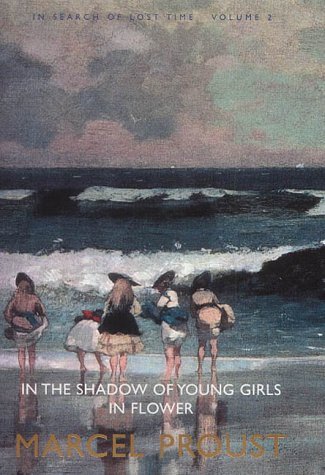 Imagen de archivo de In Search of Lost Time Volume 2 the Shadow of Young Girls in Flower a la venta por Leaf Ends