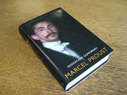 In Search of Lost Time, Volume 4: Sodom and Gomorrah - Proust, Marcel; Sturrock, John