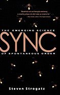 Stock image for Sync: The Emerging Science of Spontaneous Order for sale by WorldofBooks