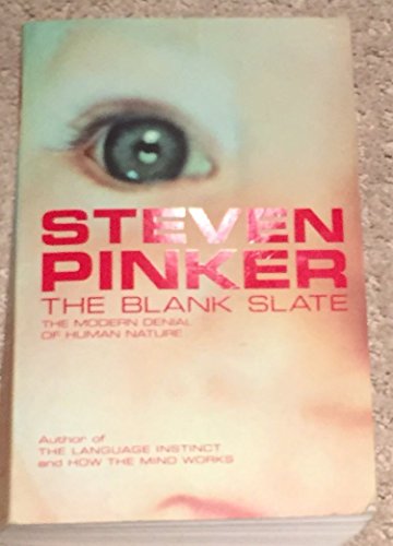 9780713996722: The Blank Slate: The Modern Denial of Human Nature
