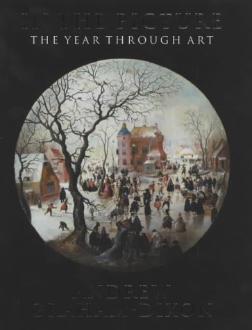 9780713996753: In The Picture: The Year Through Art