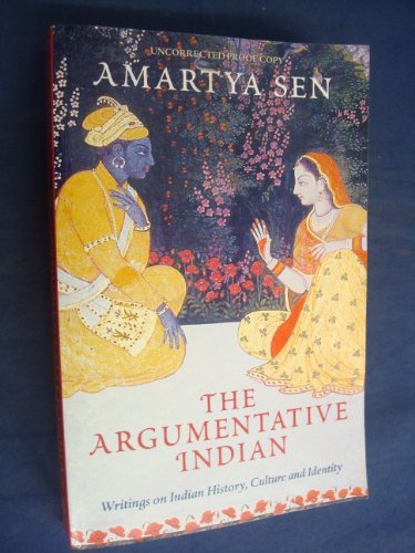 Imagen de archivo de The Argumentative Indian : Writings on Indian History, Culture and Identity a la venta por Better World Books: West