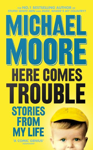 9780713997019: Here Comes Trouble: Stories From My Life