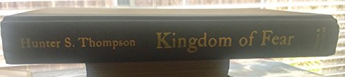 Stock image for Kingdom of Fear: Loathsome Secrets of a Star-crossed Child in the Final Days of the American Century for sale by WorldofBooks