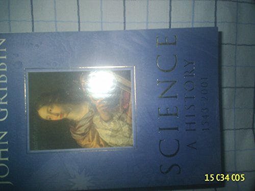Beispielbild fr Science A History 1543-2001 zum Verkauf von Lion Books PBFA