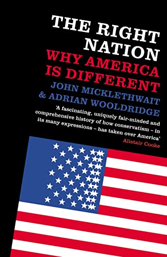 Stock image for The Right Nation : Why America Is Different for sale by Better World Books: West