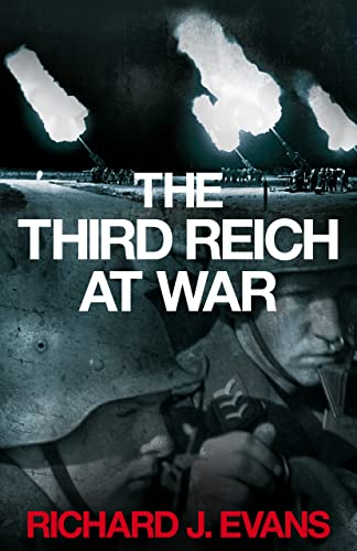 Beispielbild fr The Third Reich at War. 1939-1945. zum Verkauf von Worpsweder Antiquariat