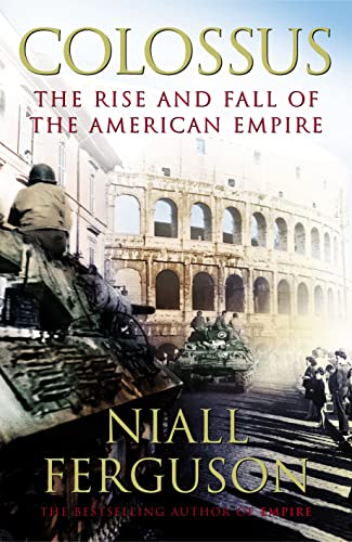 Imagen de archivo de Colossus : The Price of America's Empire a la venta por Better World Books