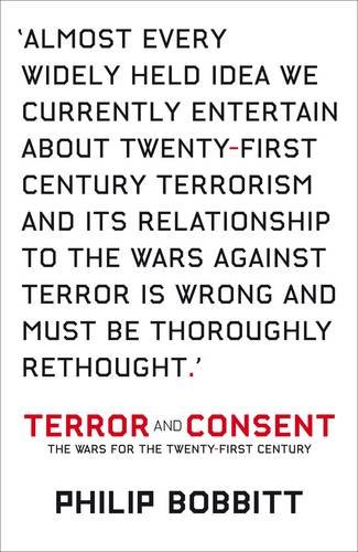 Beispielbild fr Terror and Consent: The Wars for the Twenty-first Century zum Verkauf von WorldofBooks