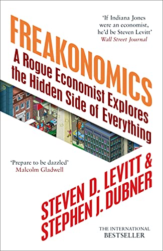 Imagen de archivo de Freakonomics: A Rogue Economist Explores the Hidden Side of Everything a la venta por SecondSale