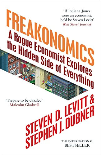 Stock image for Freakonomics: A Rogue Economist Explores the Hidden Side of Everything for sale by SecondSale