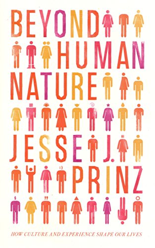 9780713998177: Beyond Human Nature: How Culture and Experience Shape Our Lives