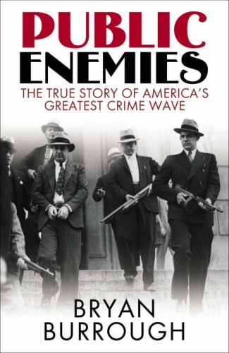 9780713998283: Public Enemies [Film Tie-in]: The True Story of America's Greatest Crime Wave
