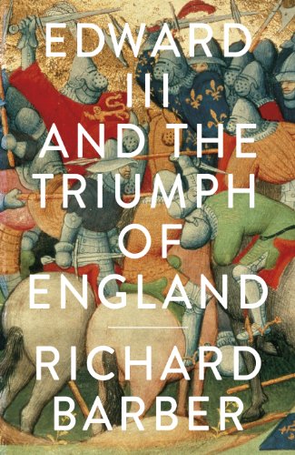 9780713998382: Edward III and the Triumph of England: The Battle of Crcy and the Company of the Garter