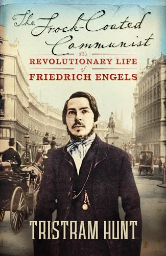 Imagen de archivo de The Frock-Coated Communist: The Revolutionary Life of Friedrich Engels a la venta por WorldofBooks
