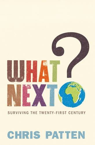 Stock image for What Next?: Surviving the Twenty-first Century for sale by WorldofBooks