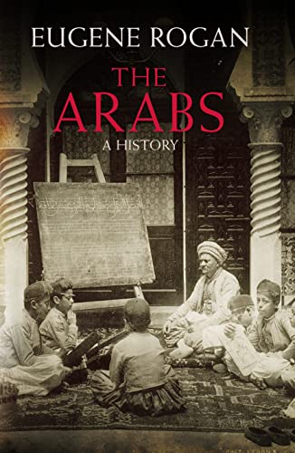 Beispielbild fr The Arabs: a history zum Verkauf von MusicMagpie