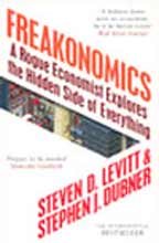Imagen de archivo de Freakonomics: A Rogue Economist Explores the Hidden Side of Everything a la venta por Reuseabook