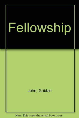 9780713999105: The Fellowship: The Story of a Revolution (TPB) (SS)