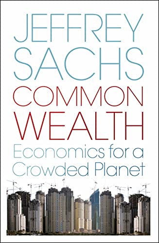 Beispielbild fr Common Wealth: Economics for a Crowded Planet zum Verkauf von WorldofBooks