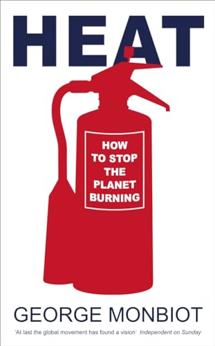 Stock image for Heat : How to Stop the Planet Burning for sale by Better World Books: West