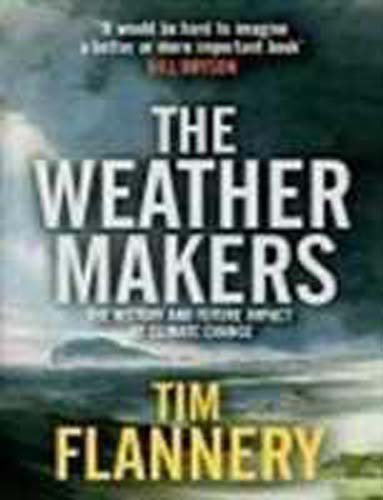 Stock image for The Weather Makers for sale by Kennys Bookstore