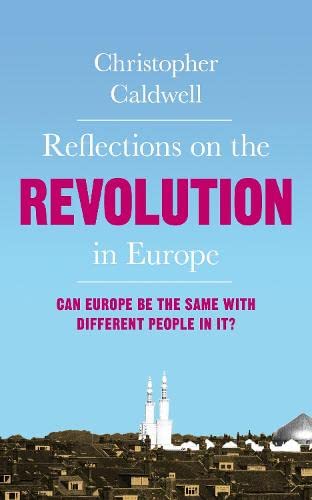 9780713999365: Reflections on the Revolution in Europe: Immigration, Islam and the West