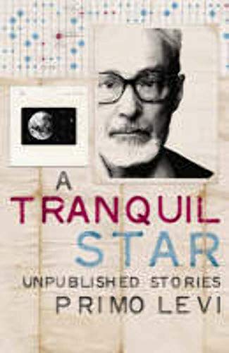 9780713999556: A Tranquil Star: Unpublished Stories