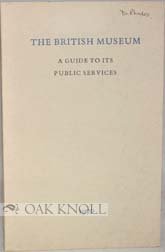 9780714100265: The British Museum: A Guide to Its Public Services
