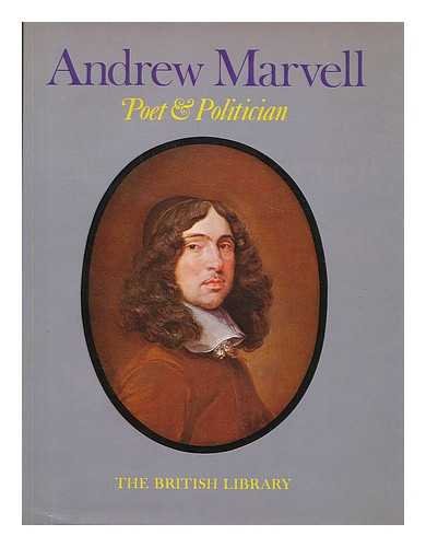 Andrew Marvell Poet & Politician 1621-78 An exhibition to commemorate the tercentenary of his death,