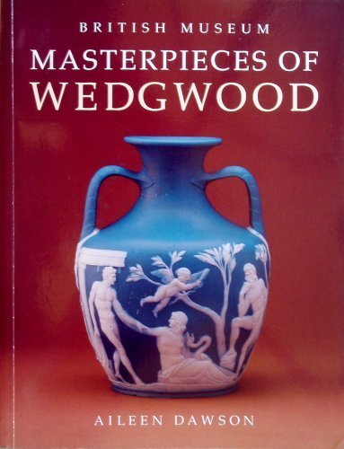 Stock image for Masterpieces of Wedgwood in the British Museum for sale by Aynam Book Disposals (ABD)