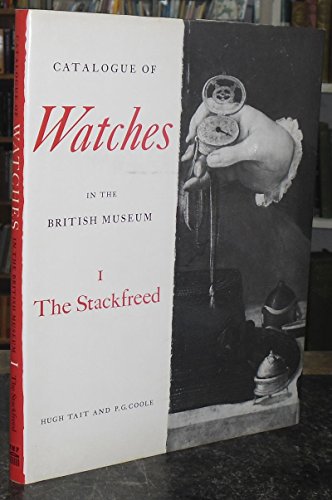 9780714105505: Catalogue of watches in the British Museum