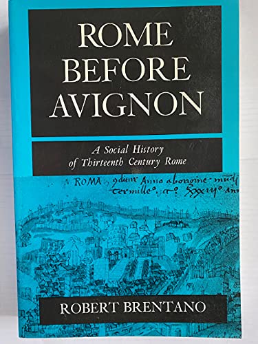 Beispielbild fr Rome Before Avignon: A Social History of Thirteenth Century Rome zum Verkauf von Anybook.com