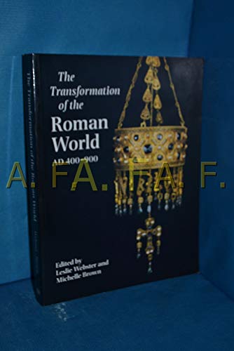 Imagen de archivo de The Transformation of the Roman World, AD 400-900 a la venta por Better World Books