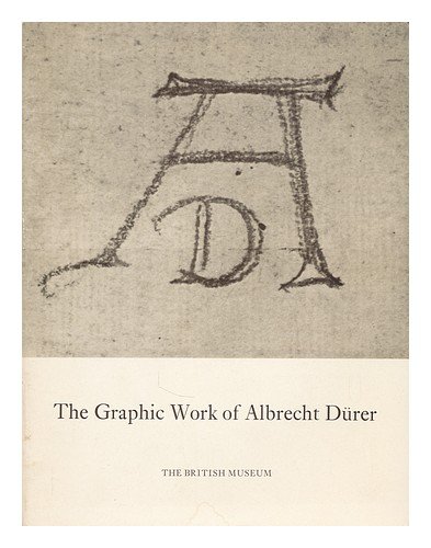 Stock image for The Graphic Work of Albrecht Drer : An Exhibition of Drawings & Prints in Commemoration for sale by THOMAS RARE BOOKS