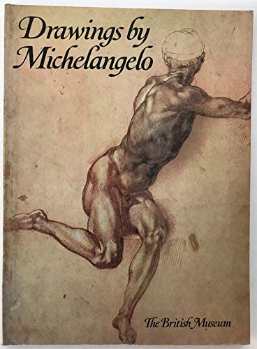 Beispielbild fr Drawings By Michelangelo in the collection of Her Majesty The Queen at Windsor Castle, The Ashmolean Museum, The British Museum and Other English Collections zum Verkauf von Hessay Books