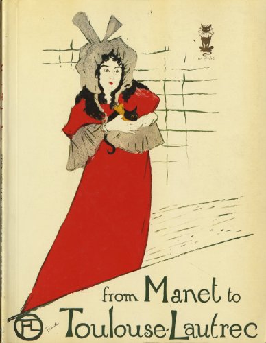 9780714107639: From Manet to Toulouse-Lautrec: French Lithographs, 1860-1900