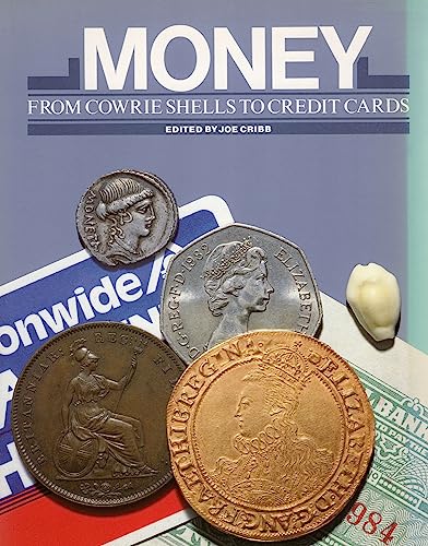 9780714108629: Money: From Cowrie Shells to Credit Cards