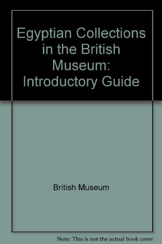 Imagen de archivo de A General Introductory Guide to the Egyptian Collections in the British Museum a la venta por Henry Stachyra, Bookseller