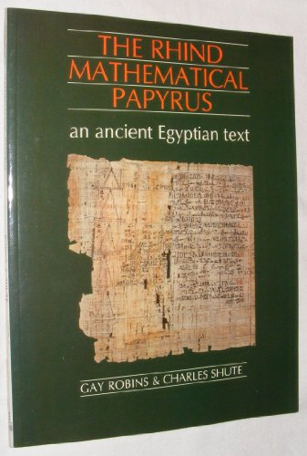 9780714109442: The rhind mathematical papyrus: An ancient Egyptian text