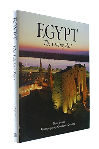 Egypt: The living past (9780714109633) by James, T. G. H