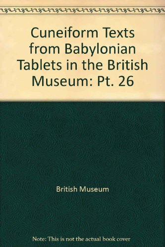 Beispielbild fr Cuneiform Texts from Babylonian Tablets in the British Museum: Pt. 26 zum Verkauf von Atticus Books