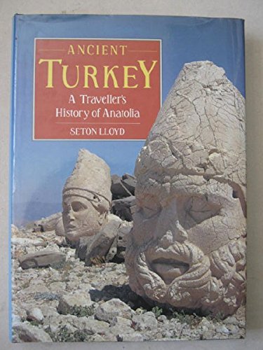 Stock image for Ancient Turkey: Traveller's History of Anatolia for sale by WorldofBooks