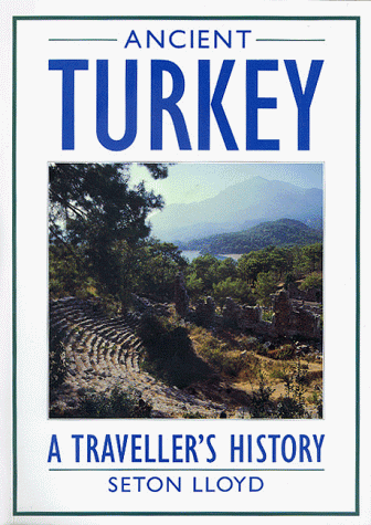 Beispielbild fr Ancient Turkey: A Traveller's History zum Verkauf von WorldofBooks