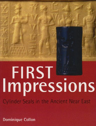 First Impressions - Cylinder Seals in the Ancient Near East - Collon, Dominique