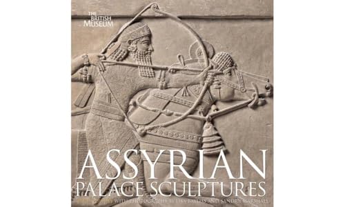 Beispielbild fr Assyrian Palace Sculptures zum Verkauf von Blackwell's