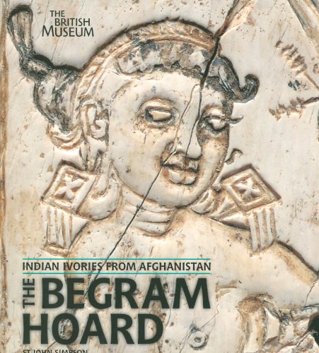 Beispielbild fr The Begram Hoard: Indian Ivories from Afghanistan zum Verkauf von WorldofBooks