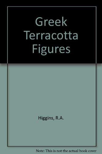 9780714112152: Greek Terracotta Figures