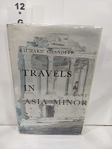 Travels in Asia Minor - Chandler, Richard